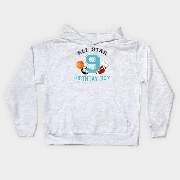 Sports theme birthday 9 Kids Hoodie by LND4design